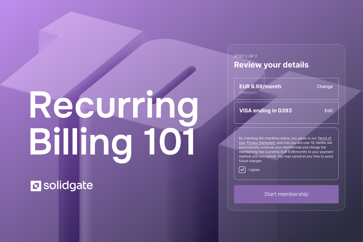 Recurring Billing 101: How to get it right